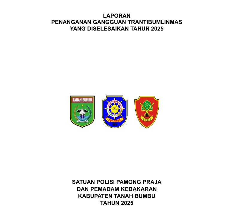 LAPORAN PENANGANAN GANGGUAN TRANTIBUMLINMAS 2025